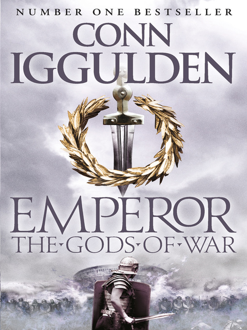 Title details for The Gods of War by Conn Iggulden - Wait list